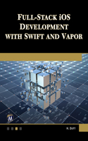 Full Stack IOS Development with Swift and Vapor