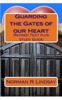 Guarding the Gates of our Heart