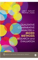 Qualitative Comparative Analysis in Mixed Methods Research and Evaluation: (Mixed Methods Research Series)