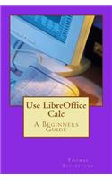 Use LibreOffice Calc: A Beginners Guide