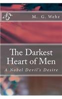 The Darkest Heart of Men