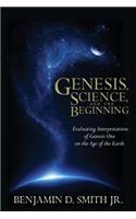 Genesis, Science, and the Beginning