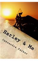 Harley & Me