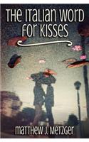 Italian Word for Kisses