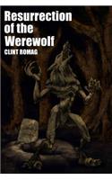 Resurrection of the Werewolf