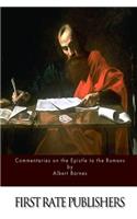 Commentaries on the Epistle to the Romans: (English)