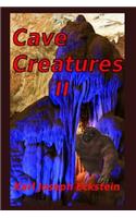 Cave Creatures II