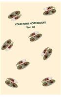 Your Mini Notebook! Vol. 40