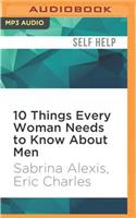 10 Things Every Woman Needs to Know about Men