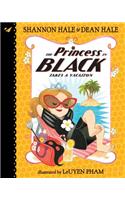 Princess in Black Takes a Vacation: #4