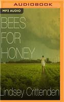 Bees for Honey