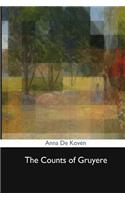 The Counts of Gruyere: (English)