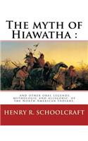 The myth of Hiawatha
