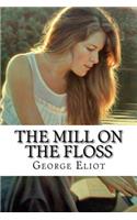 Mill on the Floss George Eliot