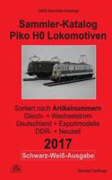 Sammler-Katalog Piko H0 Lokomotiven 2017 Nach Artikelnummern S+w-Ausgabe
