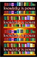 Knowledge is Power (Journal / Notebook)