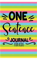 One Sentence Journal For Kids: 5 Years Of Memories, Blank Date No Month