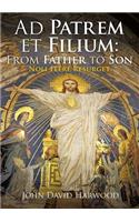 Ad Patrem et Filium