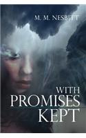 With Promises Kept