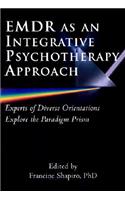 Emdr as an Integrative Psychotherapy Approach