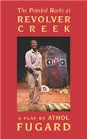 Painted Rocks at Revolver Creek (Tcg Edition)