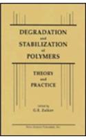 Degradation and Stabilization of Polymers