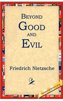 Beyond Good and Evil