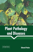 Plant Pathology and Diseases