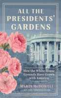 All the Presidents' Gardens