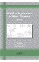 Industrial Applications of Green Solvents