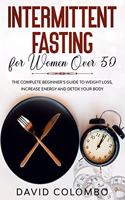 Intermittent Fasting for Women Over 50