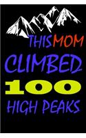 This mom climbed 100 high peaks