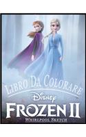 Frozen II Libro da colorare: Libro Da Colorare Di Alta Qualità Per Bambini e Tutti i Fan Di Frozen 2
