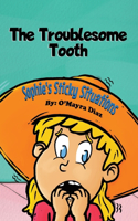 Sophie's Sticky Situations