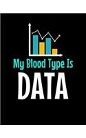 My Blood Type Is Data