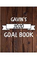 Gavin's 2020 Goal Book: 2020 New Year Planner Goal Journal Gift for Gavin / Notebook / Diary / Unique Greeting Card Alternative