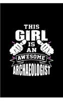 This Girl Is An Awesome Archaeologist Funny