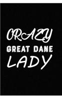 Crazy Great Dane Lady