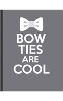 Bow Ties Are Cool