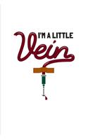 I'm A Little Vein: Surgeon & Internal Medicine 2020 Planner - Weekly & Monthly Pocket Calendar - 6x9 Softcover Organizer - For Study Medicine & Anatomy Fans