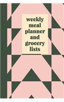 Weekly Meal Planner and Grocery Lists