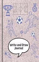 DRAW and WRITE Journal: Football Draw and Write Journal: Grades K-2: Primary Composition Half Page Lined Paper with Drawing Space (8.5" x 11" Notebook), Learn To Write and 