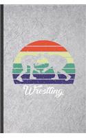 Wrestling: Blank Funny Usa Wrestling Fan Lined Notebook/ Journal For Wrestling Coach, Inspirational Saying Unique Special Birthday Gift Idea Personal 6x9 110 P