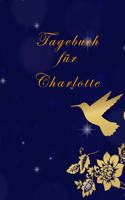 Tagebuch für Charlotte