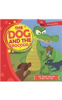 The Dog and the Crocodile: (13 The Deluxe Bedtime Story for Kids)