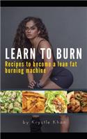Learn to Burn