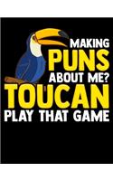 Making Puns About Me? Toucan Play That Game