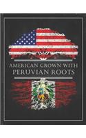 Peruvian Roots: Personalized Gift for Grown in America Born in Peru Customized Flag Undated Planner Daily Weekly Monthly Calendar Organizer Journal