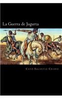La Guerra de Jugurta (Spanish Edition)