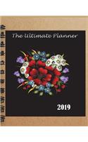 The ultimate planner 2019: 2019 Planner: Calendar Schedule Organizer and Journal Notebook With Inspirational Quotes, yearly monthly